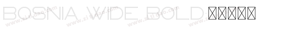 Bosnia Wide Bold字体转换